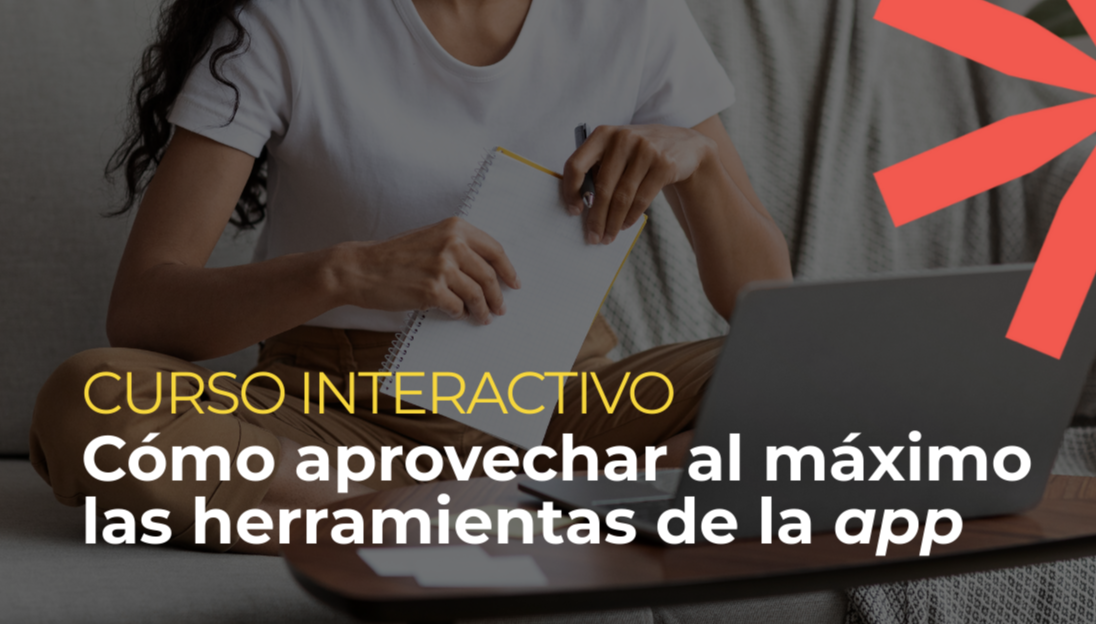Cómo aprovechar al máximo las herramientas de la app DE25_015802